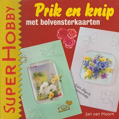 Prik en knip met bolvensterkaarten Jan van Hoorn